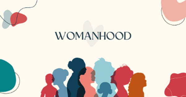 Womanhood by Emmanuel Kpeglah, a Doctoral Researcher at the University of Jyväskylä, Finland