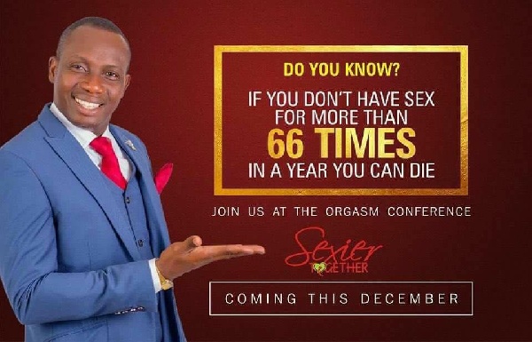 Not having sex 66 times is a possible cause for your death, Counselor Lutterodt says