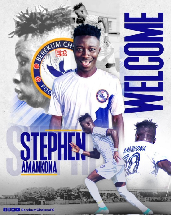 Stephen Amankona has rejoined Berekum Chelsea