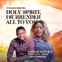 Esther Afia Okai's new single, 'Holy Spirit, I Surrender All To You'