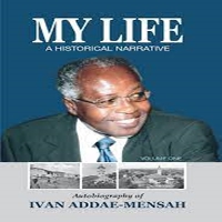 Professor Ivan Addae-Mensah's autobiography titled 'My Life'