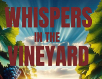 'Whispers in the Vineyard' is a novel by Justin K. Kojok