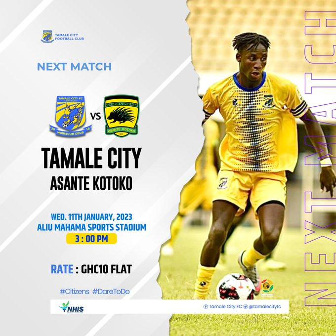 Flyer of Tamale City vs. Asante Kotoko match