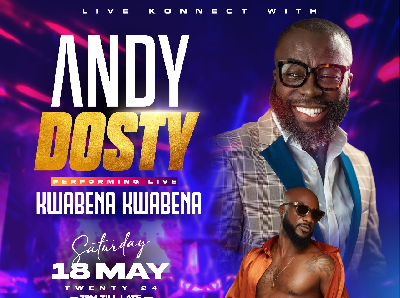 Andy Dosty will be joined by Kwabena Kwabena, Okyeame Kwame, others