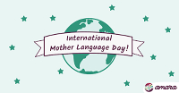 International Mother Language Day is marked on February 21 every year