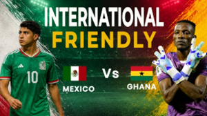 Cover art for Ghana Mexico friendly