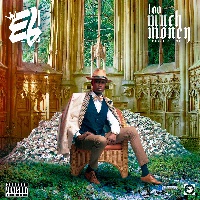 E.L, 'Too Much Money'