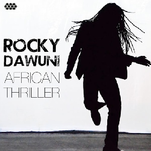 Rocky Dawuni African Thriller