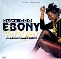 Single dedicated to Ebony Reigns from Dawn ODG