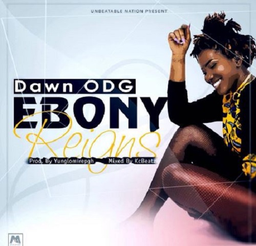 Single dedicated to Ebony Reigns from Dawn ODG