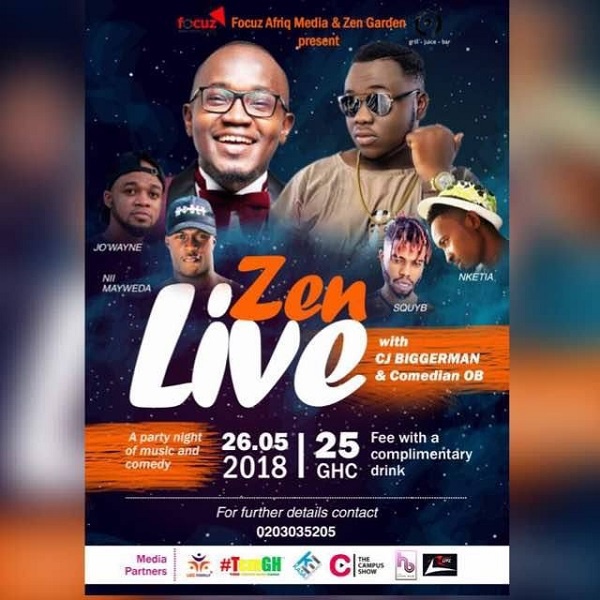 Zen Live takes place at the Zen garden (labone) on the 26th May, 2018