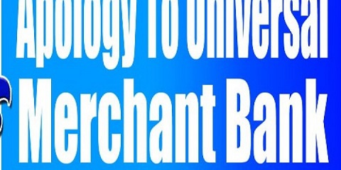 The Herald apologized  to the Universal Merchant Bank (UMB)