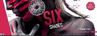 6SHADES tells the story of an innocent young girl who finds her love in a violent young man