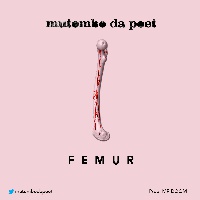Mutombo Da Poet 'Femur'