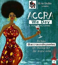 Accra We Dey will be out in 2018