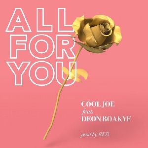 The low tempo song, 'All For You' was produced by BKD