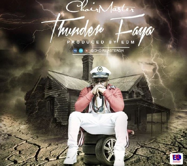 Thunder Faya cover art by Choir Master
