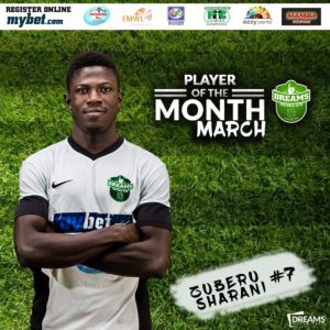 Sharani Zuberu, Dreams FC's striker