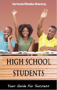 High School Students; Your Guide For Success