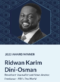 Ridwan Karim Dini-Osman is a multiple award-winning broadcast journalist