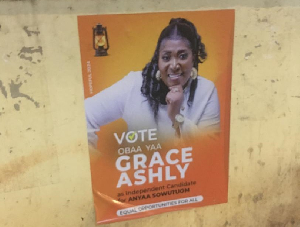 Grace Ashly's poster in the Anyaa-Sowutuom Constituency