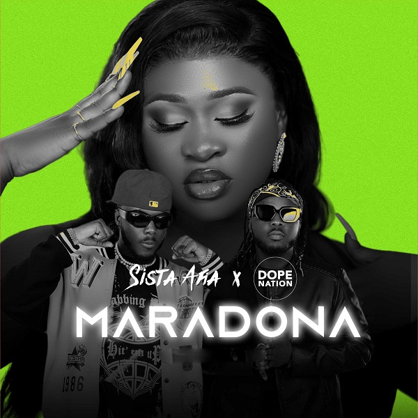 Sista Afia and DopeNation' s Maradona cover art