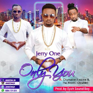 Jerry One features Okyeame Kwame & Paa Kwesi Dobble in  'Only You'