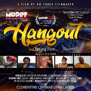 Hangout is premiering in Nigeria on the 31st of August, 2018
