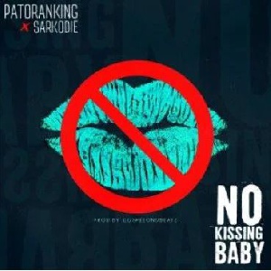 No Kissing cover by Patoranking ft Sarkodie