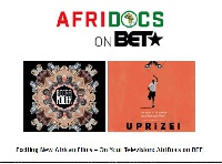 AfriDocs on BET in June is excited to present a diverse array of films