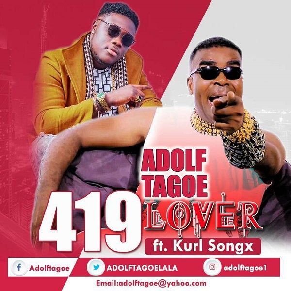 Adolf Tagoe has featured Kurl Songx on his new single 'Lover'