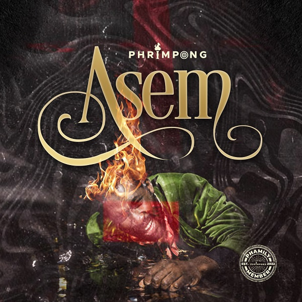 Phrimpong releases new single 'Asem'