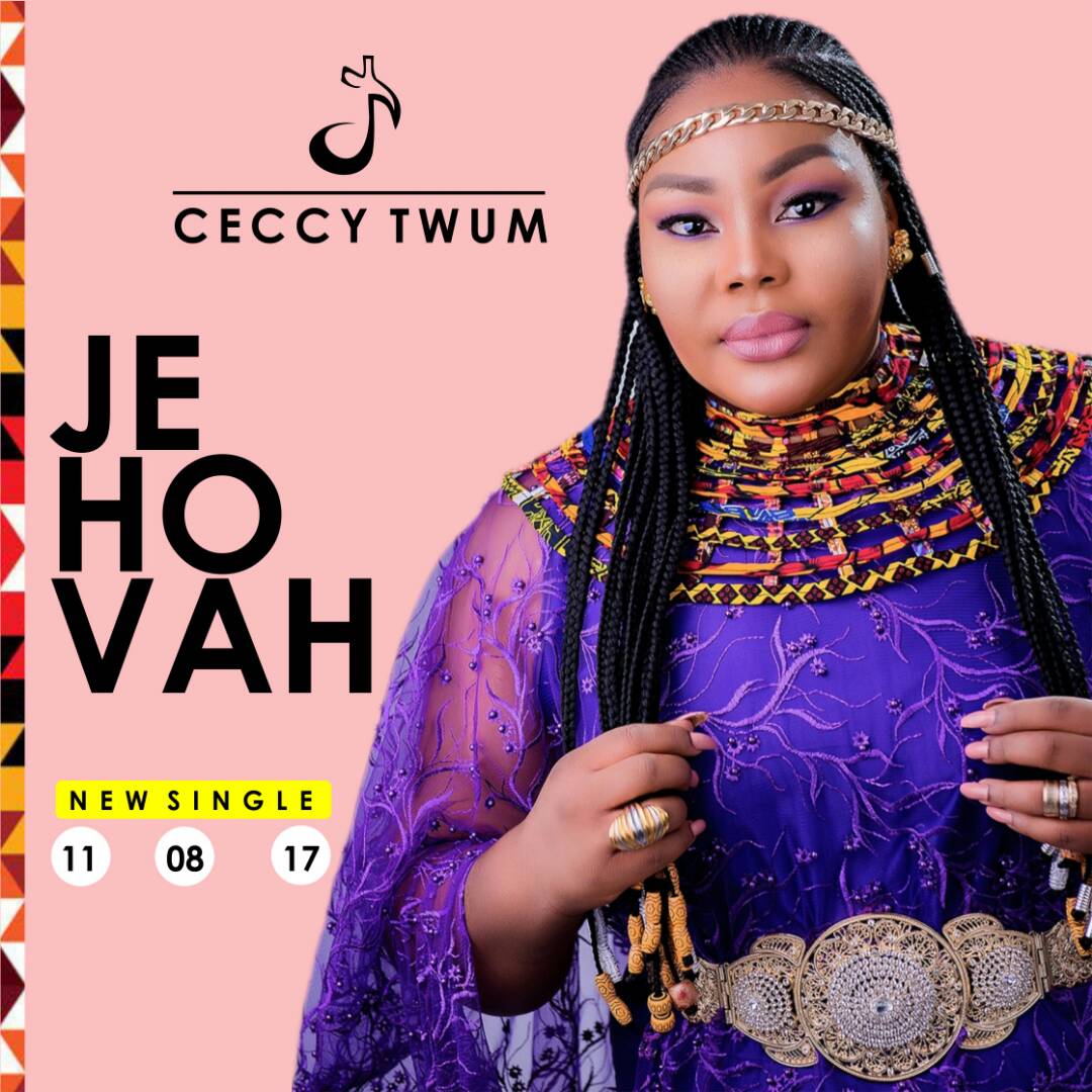 Ceccy Twum to release new single 'Jehovah'